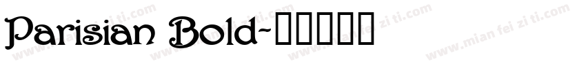 Parisian Bold字体转换